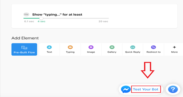 Nhấn vào mục “Test Your Bot” để kiểm tra tự động
